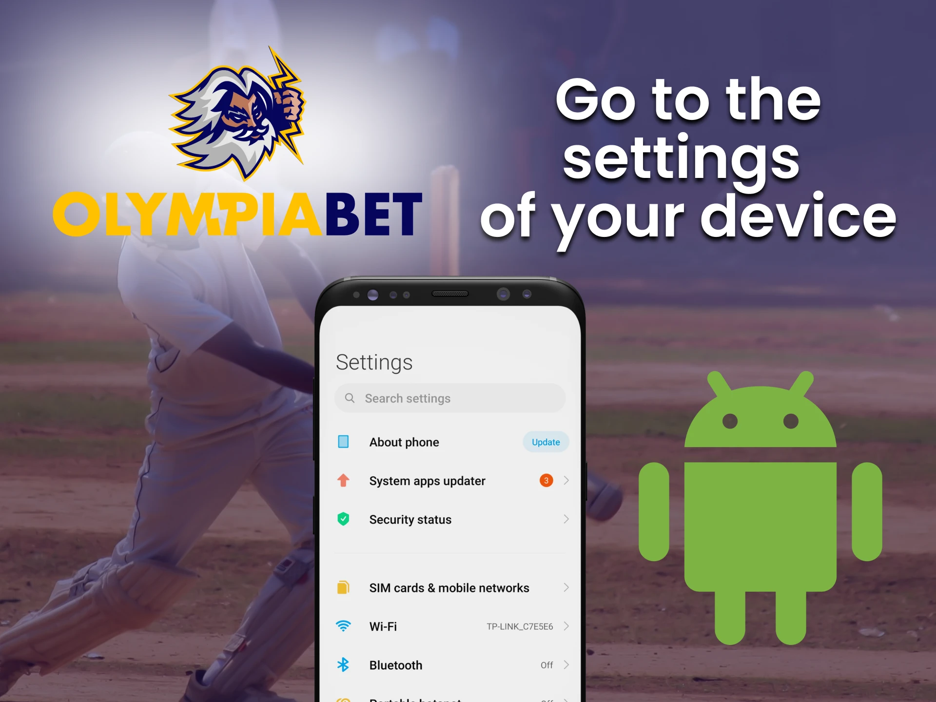 Use your phone settings to install the Olimpiabet app.