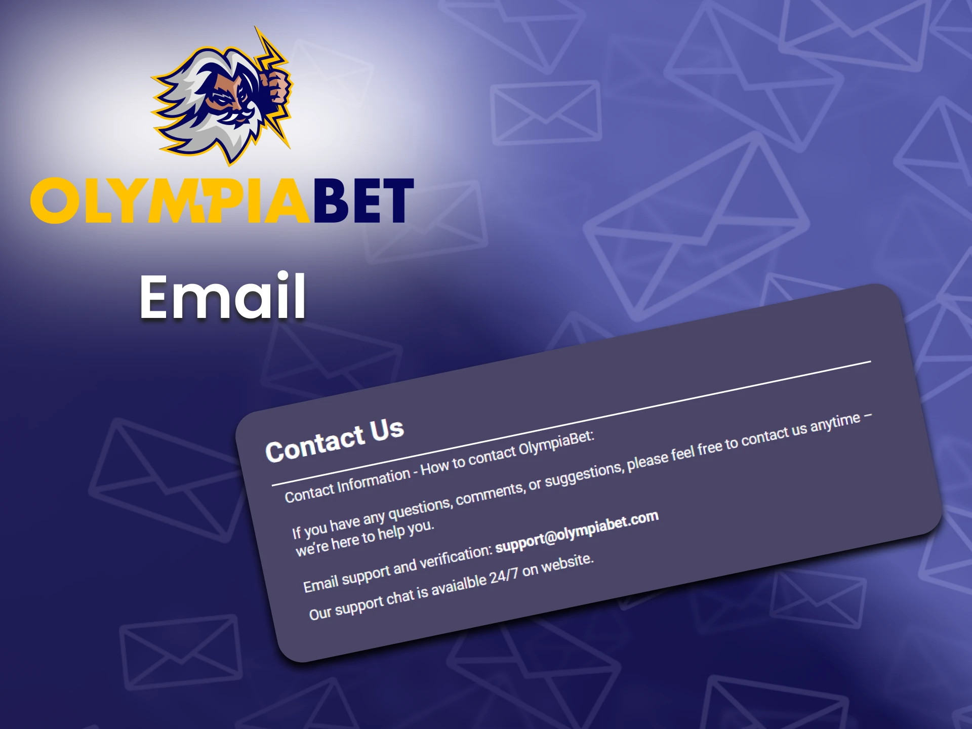 Use email to contact Olimpiabet.